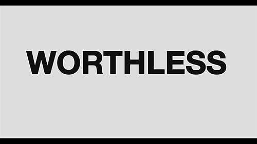 Worthless Official Trailer