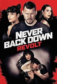 Primary photo for Never Back Down: Revolt