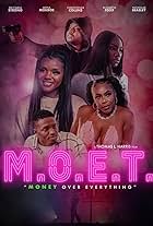 M.O.E.T.: Money Over Everything