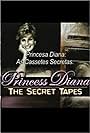 Princess Diana: The Secret Tapes (2004)