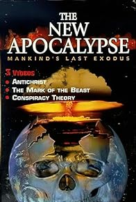 Primary photo for The New Apocalypse - Mankind's Last Exodus