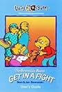 The Berenstain Bears Get in a Fight (1995)