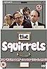 The Squirrels (TV Series 1974–1976) Poster