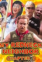 My Redneck Neighbor: Chapter 1 - The Rednecks Are Coming