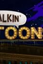 Talkin' Toons (2017)