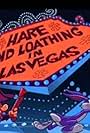 Hare and Loathing in Las Vegas (2004)