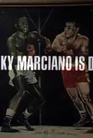 Rocky Marciano Is Dead (1976)