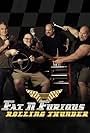 Fat N' Furious: Rolling Thunder (2014)