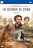 La strada di casa (TV Series 2017–2019) Poster