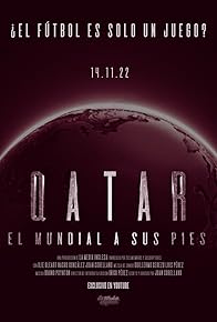 Primary photo for Qatar: el Mundial a sus pies