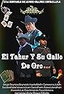 Sergio Reynoso, Reynaldo Huerta, and Martín Camarena in El Tahur Y Su Gallo De Oro