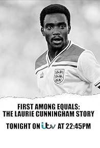 Primary photo for First Among Equals: The Laurie Cunningham Story