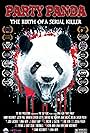 Party Panda - The Birth of a Serial killer