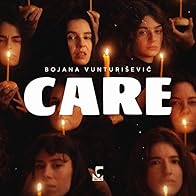 Primary photo for Bojana Vunturisevic: Care