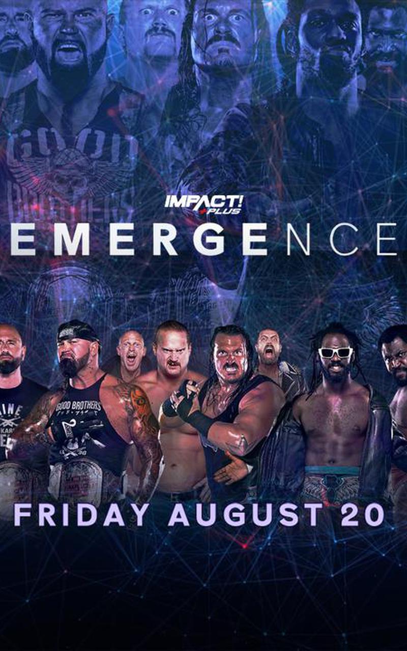 IMPACT! Plus: Emergence (2021)