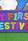 My First: Festivals (2019)