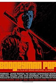 M.C. Gainey, James Paxton, Dillon Lane, Greg Hill, Alixandra Fuchs, Brad Michael Elmore, Kyle Cameron, and Dominique Booth in Boogeyman Pop (2018)