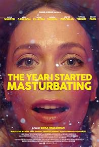 Primary photo for The Year I Started Masturbating