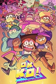 Primary photo for OK K.O.! Let's Be Heroes