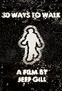 30 Ways to Walk (2005)