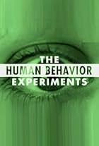 The Human Behavior Experiments (2006)