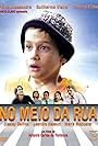 No Meio da Rua (2006)