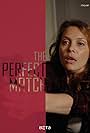 Alaina Huffman in The Perfect Match (2019)