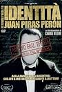 Identità - La vera storia di Juan Piras Perón (2008)