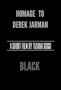 Primary photo for Homage to Derek Jarman: Black