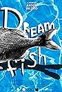 Dreamfish (2016)