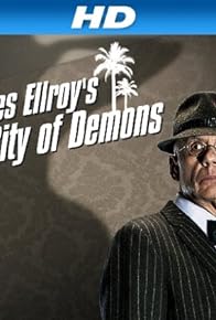 Primary photo for James Ellroy's L.A.: City of Demons