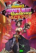 Borderlands 3: Moxxi's Heist of the Handsome Jackpot (2019)