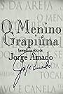 O Menino Grapiúna (2011)