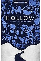 Hollow: An Interactive Documentary