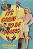 It's Great to Be Young (1946) Poster