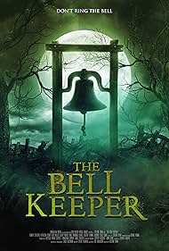 The Bell Keeper (2023)