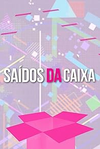 Primary photo for Saídos da Caixa