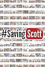 #SavingScott (2014)