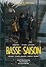 Basse Saison (TV Movie 2021) Poster