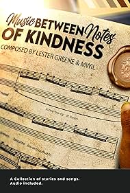 Music Between Notes of Kindness (2024)