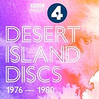 Primary photo for Desert Island Discs: Archive 1976-1980