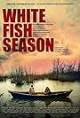 White Fish Season (2019)