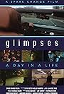 Glimpses - A day in a life (2020)