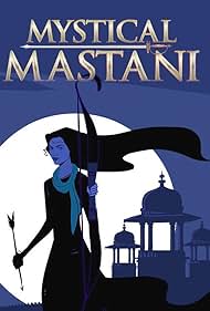 Mystical Mastani (2015)