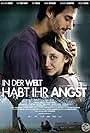 In der Welt habt ihr Angst (2011)