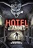 Hotel of the Damned (2016) Poster