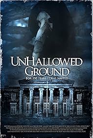 Unhallowed Ground (2015)