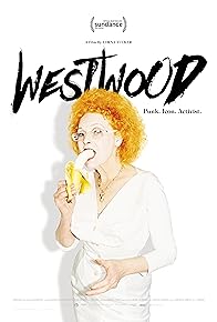 Primary photo for Westwood: Punk, Icon, Activist