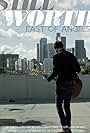 East of Angels: Still Worth (2017)