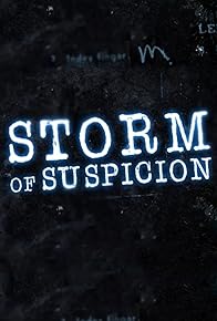 Primary photo for Storm of Suspicion